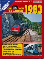 Eisenbahn Kurier Special Heft 91: Die DB vor 25 Jahren - 1983