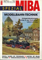 MIBA Spezial Heft 12: Modellbahn-Technik. Anlagensteuerungen, Lichter in der Dunkelheit, Lokomotivbau