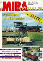 MIBA Spezial Heft 36: Güterbahn und Ladegüter