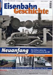 Eisenbahn Geschichte Heft 80: (Februar/März 2017): Neuanfang. Die frühen Jahre des Lok-Versuchsamts der DB