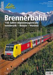 Eisenbahn Journal Bahnen + Berge Heft 1/2017: Brennerbahn. 150 Jahre Alpenmagistrale Innsbruck-Bozen-Verona