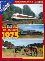 Eisenbahn Kurier Special Heft 59: Die DB vor 25 Jahren 1975