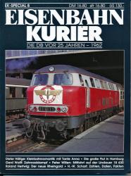 Eisenbahn Kurier Special Heft 8: Die DB vor 25 Jahren - 1962