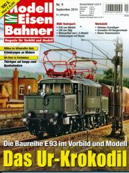 Modelleisenbahner. Magazin für Vorbild und Modell. Heft 9/2014: Das Ur-Krokodil. Die Baureihe E93 im Vorbild und Modell