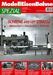 Modelleisenbahner Spezial Heft 8/2006: Schiene kreuzt Strasse. Menschen, Geschichte, Technik