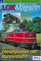 Lok Magazin Heft 6/2011 (Juni 2011): Dieselpionier der Bundesbahn. Baureihe V 80