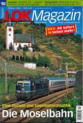 Lok Magazin Heft 10/2006 (Oktober 2006): Die Moselbahn. Ellok-Dorado und Eisenbahnromantik