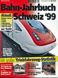 Bahn-Sonderheft 98/01: Bahn-Jahrbuch Schweiz '99