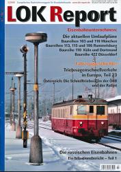 LOK Report Heft 3/2009: Eisenbahnunternehmen, Fahrzeuggeschichte