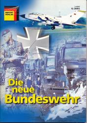 Die neue Bundeswehr. Wehrtechnischer Report 6/2001