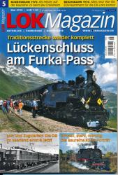 Lok Magazin Heft 5/2010: Lückenschluß am Furka-Pass. Traditionsstrecke wieder komplett