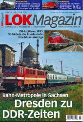 Lok Magazin Heft 7/2016: Dresden zu DDR-Zeiten. Bahn-Metropole in Sachsen