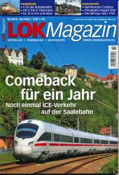 Lok Magazin Heft 10/2016: Comeback für ein Jahr. Noch einmal ICE-Verkehr auf der Saalebahn