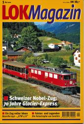 Lok Magazin Heft 5/2000: Schweizer Nobel-Zug: 70 Jahre Glacier-Expreß