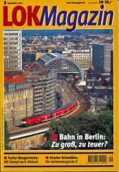 Lok Magazin Heft 9/2000: Bahn in Berlin: Zu groß, zu teuer?