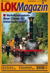 Lok Magazin Heft 12/2000: Verkehrsmuseum: Neue Chance für historische Loks?