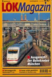 Lok Magazin Heft 9/2001: Ausgereizt? Der Bahnknoten München