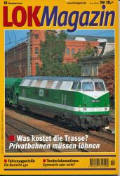 Lok Magazin Heft 11/2001: Was kostet die Trasse? Privatbahnen müssen löhnen