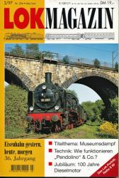 Lok Magazin Heft 3/97 (Nr. 204): Titelthema: Museumsdampf u.a.