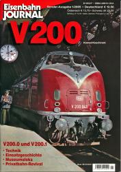 Eisenbahn Journal Sonderausgabe Heft 1/2005: V 200. V 200.0 und V 200.1. Technik, Einsatzgeschichte, Museumsloks, Privatbahn-Revival