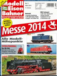 Modelleisenbahner Heft 3/2014 (März 2014): Messe 2014