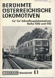 Eisenbahn-Steckbrief Serie E, Nr. 1: Österreichische Lokomotiven: Co' Co'-Schnellzuglokomotiven Reihe 1010 und 1110