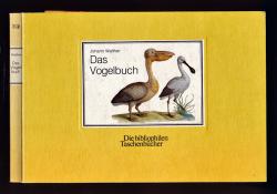 Das Vogelbuch. Nach den Tafeln der Graphischen Sammlung Albertina in Wien