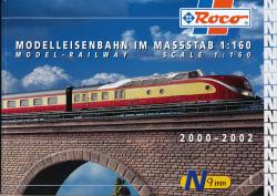 ROCO. Modelleisenbahn im Maßstab 1:160.  Katalog 2000-2002