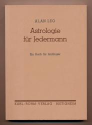 Astrologie für Jedermann Ein Buch für Anfänger