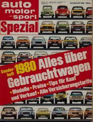 auto, motor und sport SPEZIAL. hier: Sonderheft 1980. Alles über Gebrauchtwagen