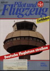 Pilot und Flugzeug. Luftfahrt International. hier: Heft 6/88