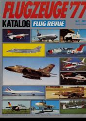 Flug Revue. hier: Flugzeug Katalog '77. Nr. 2