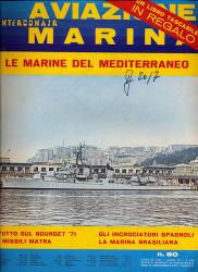 Aviazione Marina Interconair. n. 80, vol. X, Luglio (Agosto) 1971: Le Marine del Mediterraneo