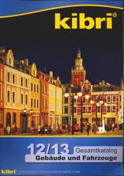 Kibri Gesamtkatalog Gebäude und Fahrzeuge 2012/2013