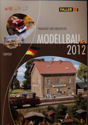 Faller Modellbau 2012. Gesamtkatalog