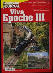 Eisenbahn Journal Super-Anlagen Heft 2/2005: Viva Epoche III. zwei H0-Anlagen mit städtischer und ländlicher Umgebung