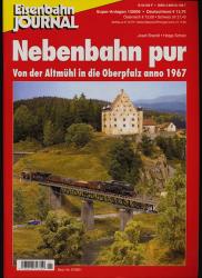 Eisenbahn Journal Super-Anlagen Heft 1/2006: Nebenbahn pur. Von der Altmühl in die Oberpfalz anno 1967