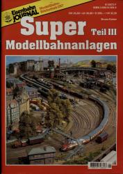 Eisenbahn Journal Modellbahn Bibliothek Heft I/97: Super-Modellbahnanlagen Teil III