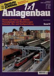 Eisenbahn Journal Modellbahn-Bibliothek Heft IV/97: 1x1 Anlagenbau Band V: Bauen und Fahren mit Märklin. Tunnelportale und Überführungen. Bahnhof, Bw- und Stadtgestaltung
