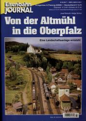 Eisenbahn Journal Anlagenbau & Planung Heft 3/2006: Von der Altmühl in die Oberpfalz. Eine Landschaftsanlage entsteht