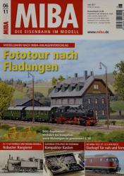 MIBA. Die Eisenbahn im Modell Heft 06/11 (Juni 2011): Fototour nach Fladungen. Modellbahn nach MIBA-Anlagenvorschlag