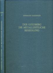 Der Goldberg. Die metallzeitliche Besiedlung. Text und Tafeln