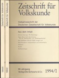 Zeitschrift für Volkskunde. Halbjahresschrift. Jahrgang 1994 in 2 Halbbänden (90. Jahrgang)