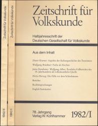 Zeitschrift für Volkskunde. Halbjahresschrift. Jahrgang 1982 in 2 Halbbänden (78. Jahrgang)