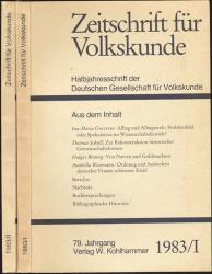 Zeitschrift für Volkskunde. Halbjahresschrift. Jahrgang 1983 in 2 Halbbänden (79. Jahrgang)