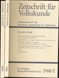 Zeitschrift für Volkskunde. Halbjahresschrift. Jahrgang 1988 in 2 Halbbänden (84. Jahrgang)