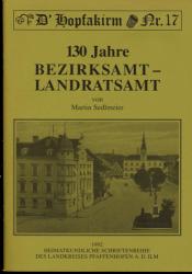 130 Jahre Bezirksamt - Landratsamt