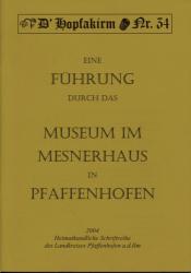 Eine Führung durch das Museum im Mesnerhaus in Pfaffenhofen