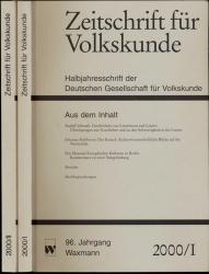 Zeitschrift für Volkskunde. Halbjahresschrift. Jahrgang 2000 in 2 Halbbänden (96. Jahrgang)