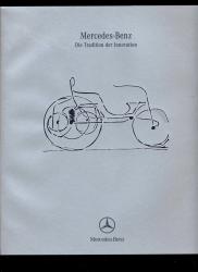 Mercedes Benz. Die Tradition der Innovation